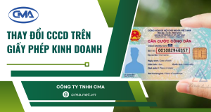 Hồ sơ & Thủ tục thay đổi cccd trên giấy phép kinh doanh mới nhất